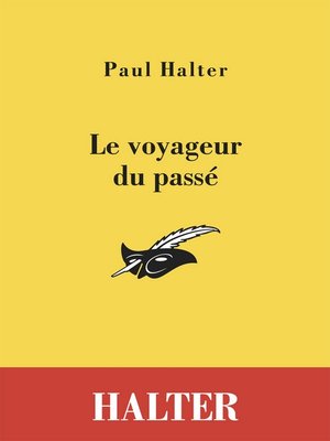 cover image of Le voyageur du passé